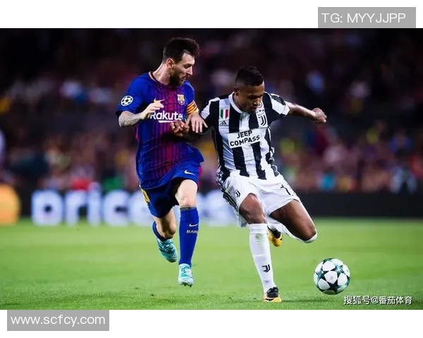 尤文图斯与巴萨精彩对决直播全程回顾与分析 尤文图斯与巴萨精彩对决直播全程回顾与分析