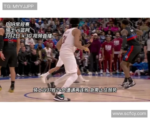 骑士与篮网激战正酣1月21日精彩对决回顾与分析